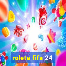 roleta fifa 24